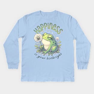 Dandelion Frog With the Motivational Words "Happiness Is Your Birthright" Kids Long Sleeve T-Shirt